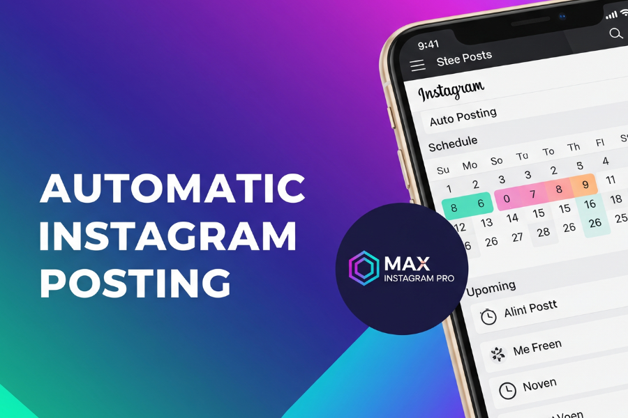Automatic Instagram Posting: The Ultimate Guide to Effortless Social Media Management